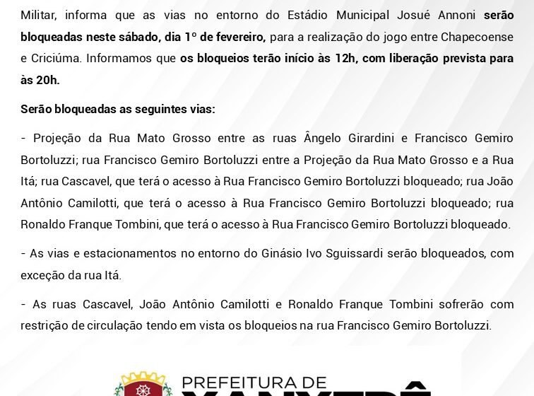 Comunicado de bloqueio de vias para o jogo da Chapecoense em Xanxerê