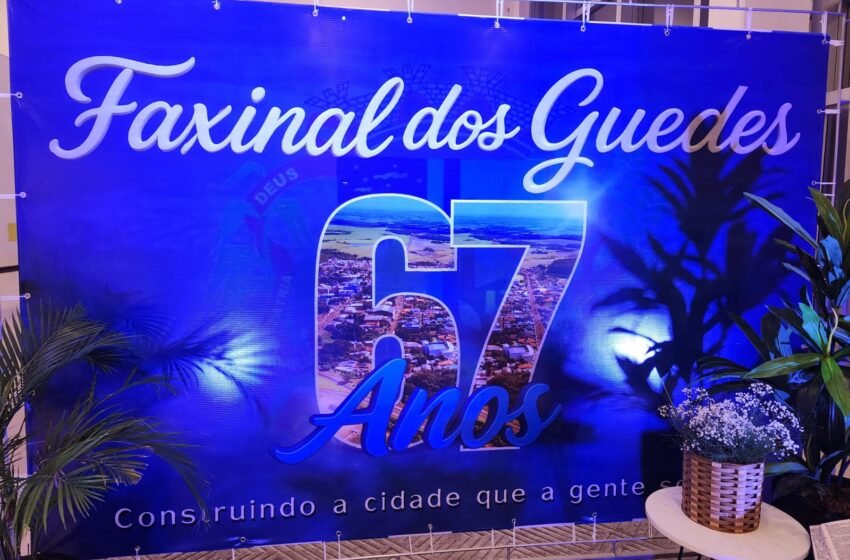  Parabéns, Faxinal dos Guedes! 67 anos de história, luta e desenvolvimento