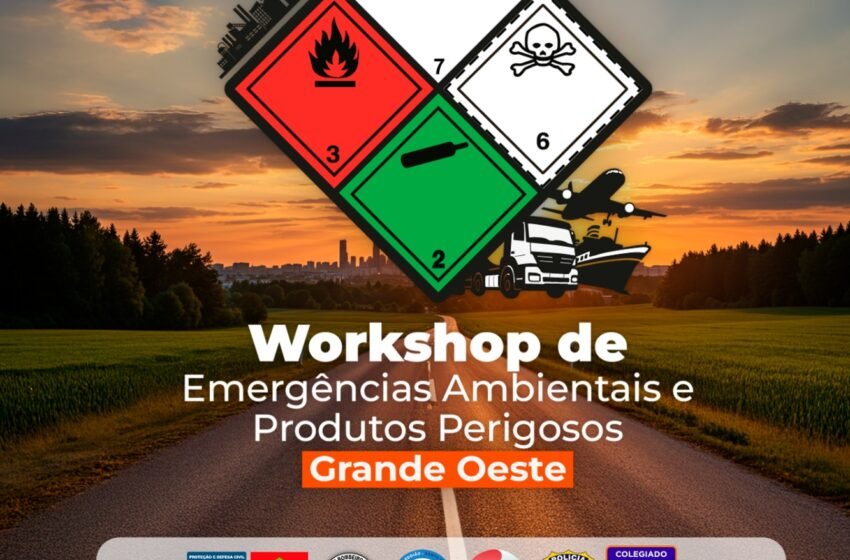  Região Oeste sediará Workshop de Emergências Ambientais e Produtos Perigosos